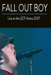 دانلود فیلم Fall Out Boy: Live from UCF Arena 2007104651-1226308076