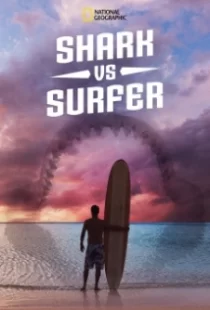 دانلود مستند Shark vs. Surfer 2020103493-1078271473