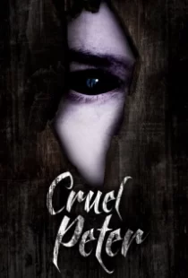 دانلود فیلم Cruel Peter 2019102075-152348299