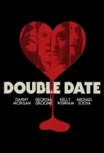دانلود فیلم Double Date 2017109698-646749000