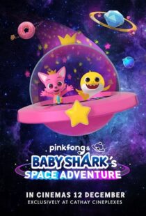 دانلود انیمیشن Pinkfong and Baby Shark’s Space Adventure 2019103987-1209982953