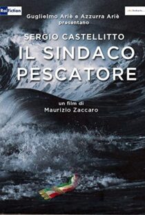 دانلود فیلم Il sindaco pescatore 2016104166-2109617258