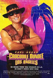 دانلود فیلم Crocodile Dundee in Los Angeles 2001105912-774792852