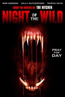 دانلود فیلم Night of the Wild 2015108980-1420522174