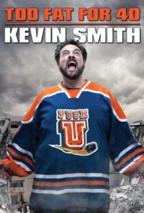 دانلود مستند Kevin Smith: Too Fat for 40! 2010103309-1513220397