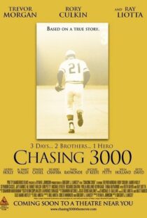 دانلود فیلم Chasing 3000 2010102982-400633969