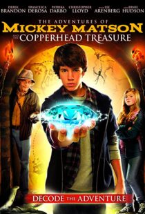 دانلود فیلم The Adventures of Mickey Matson and the Copperhead Treasure 2012107516-2136434763