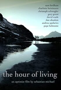 دانلود فیلم The Hour of Living 2012101176-1820581432
