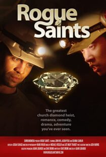 دانلود فیلم Rogue Saints 2011104532-23020491