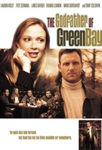 دانلود فیلم The Godfather of Green Bay 2005104277-1568367201