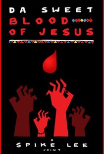 دانلود فیلم Da Sweet Blood of Jesus 2014107913-525859924