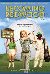 دانلود فیلم Becoming Redwood 2012104897-1874326053