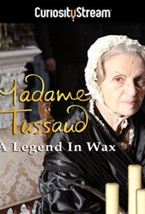 دانلود مستند Madame Tussaud: A Legend in Wax 2016103937-1738038689