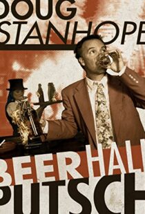دانلود مستند Doug Stanhope: Beer Hall Putsch 2013102186-541236218