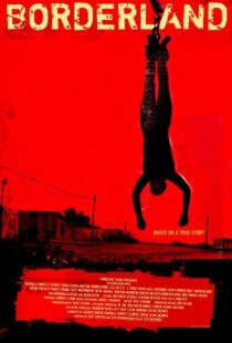 دانلود فیلم Borderland 2007105898-833132150