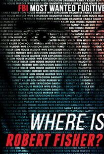 دانلود مستند Where Is Robert Fisher? 2011105270-874183333