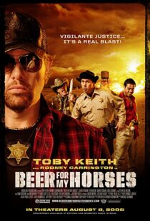 دانلود فیلم Beer for My Horses 2008106412-2053901966