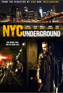 دانلود فیلم N.Y.C. Underground 2013106187-1004144913