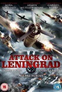 دانلود فیلم Attack on Leningrad 2009105743-867211495