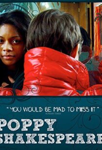 دانلود فیلم Poppy Shakespeare 2008105556-28466768