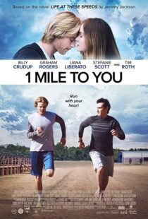 دانلود فیلم 1 Mile to You 2017107408-986773939