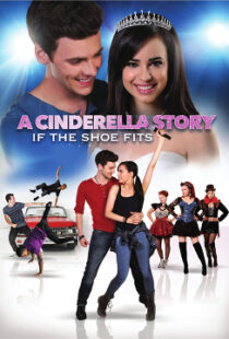 دانلود فیلم A Cinderella Story: If the Shoe Fits 2016110104-31908169