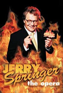 دانلود فیلم Jerry Springer: The Opera 2005102465-301430036