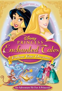 دانلود انیمیشن Disney Princess Enchanted Tales: Follow Your Dreams 2007106377-1825323183
