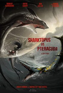 دانلود فیلم Sharktopus vs. Pteracuda 2014108532-462851829