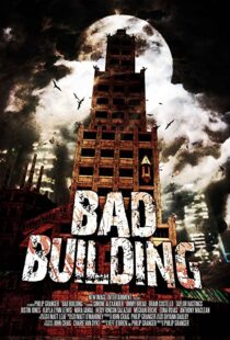 دانلود فیلم Bad Building 2015108309-1191174456