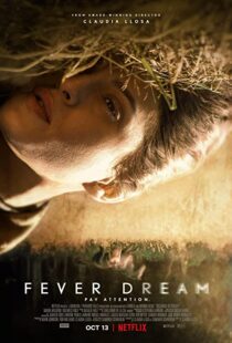 دانلود فیلم Fever Dream 2021102480-1268819324