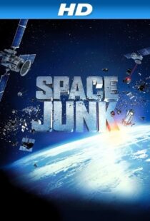 دانلود مستند Space Junk 3D 2012110288-560772379