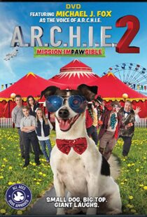 دانلود فیلم A.R.C.H.I.E. 2: Mission Impawsible 2018101690-1873363761