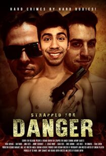 دانلود فیلم Strapped for Danger 2017103188-1670541355