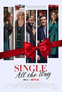 دانلود فیلم Single All the Way 2021101935-1079916757