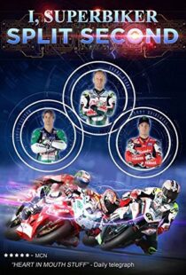 دانلود مستند I, Superbiker 5: Split Second 2015108970-1936416475
