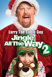 دانلود فیلم Jingle All the Way 2 2014108098-1110653941