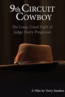 دانلود مستند 9th Circuit Cowboy: The Long, Good Fight of Judge Harry Pregerson 2021101202-896715829