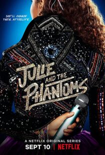 دانلود سریال Julie and the Phantoms112169-236752273