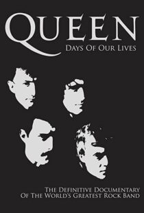 دانلود مستند Queen: Days of Our Lives 2011113851-1781446783