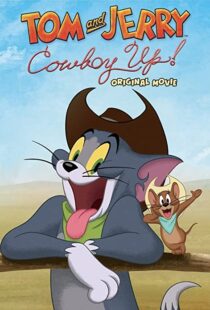 دانلود انیمیشن Tom and Jerry: Cowboy Up! 2022115204-1684553862
