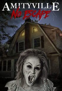 دانلود فیلم Amityville: No Escape 2016114726-1130719706