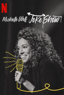 دانلود فیلم Michelle Wolf: Joke Show 2019114028-934775188