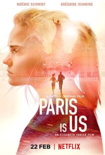 دانلود فیلم Paris Is Us 2019113468-1211055379
