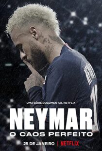دانلود مستند Neymar: The Perfect Chaos115218-461861637