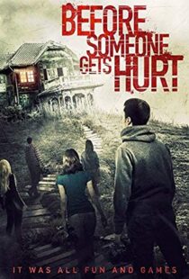 دانلود فیلم Before Someone Gets Hurt 2018114748-1794534835