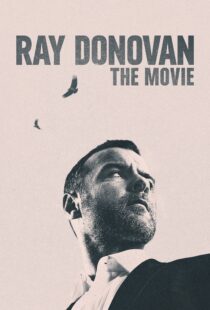 دانلود فیلم Ray Donovan: The Movie 2022114716-107648646