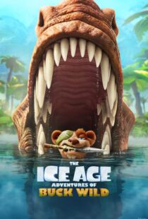 دانلود انیمیشن The Ice Age Adventures of Buck Wild 2022115240-206267118