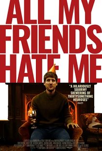 دانلود فیلم All My Friends Hate Me 2021117230-1207493881