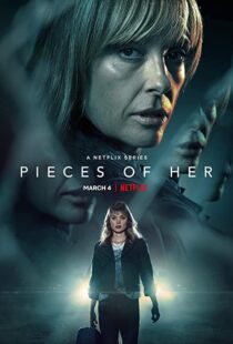 دانلود سریال Pieces of Her116589-1633775887